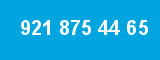 921 875 44 65 921 875 44 65